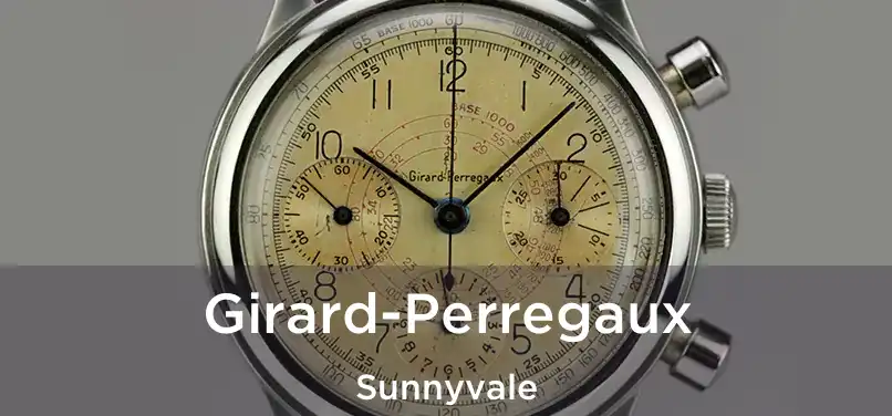 Girard-Perregaux Sunnyvale