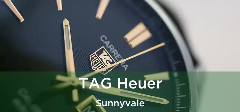 TAG Heuer Sunnyvale