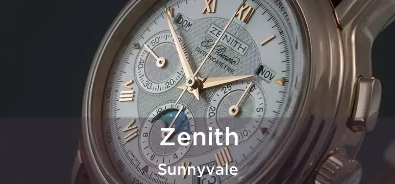 Zenith Sunnyvale